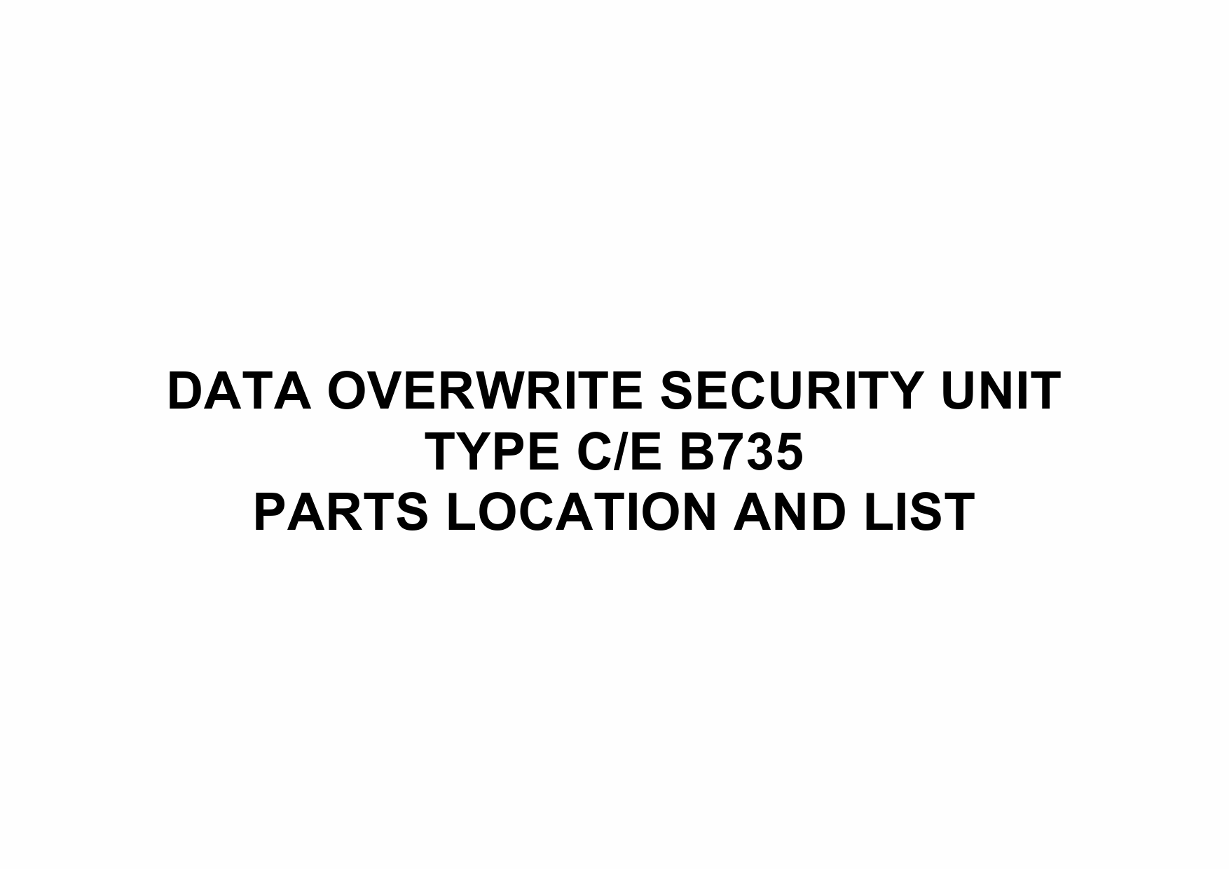 RICOH Options B735 DATA-OVERWRITE-SECURITY-UNIT Parts Catalog PDF download-1 RICOH Options B735 DATA-OVERWRITE-SECURITY-UNIT Parts Catalog PDF download-1